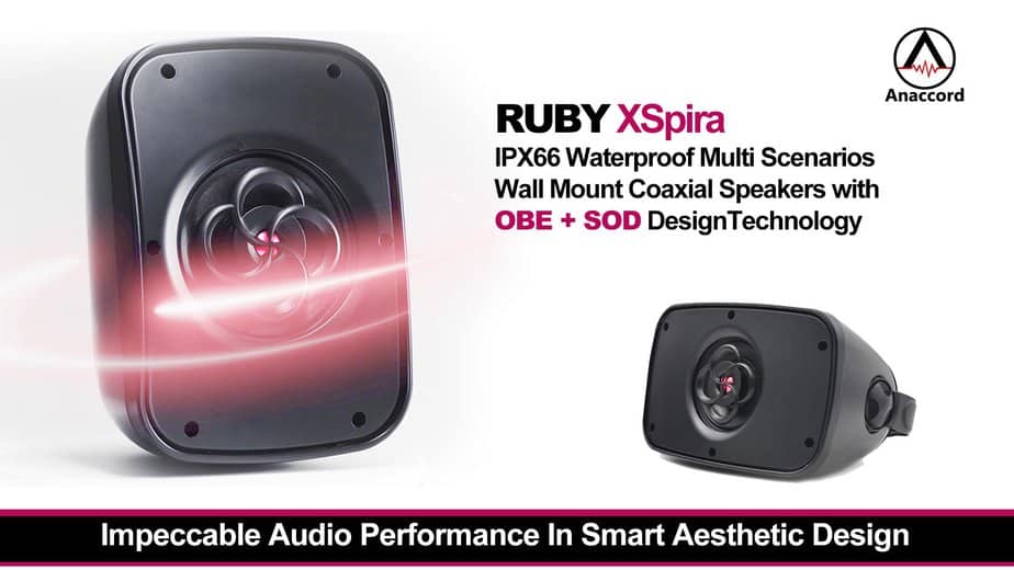 Announcing the Prelaunch of Anaccord Electronic Technology’s RUBY XSpira Wall Mount Coaxial Speakers